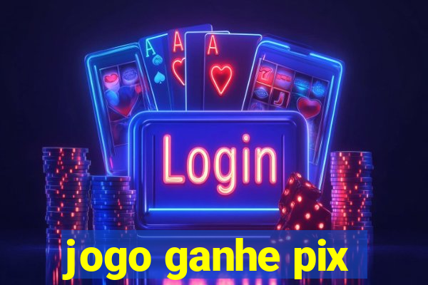 jogo ganhe pix